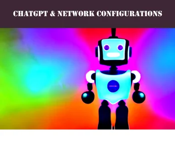 Creating technical documentation for network configurations using ChatGPT